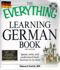 cover of THE EVERYTHING LEARNING GERMAN BOOK Speak, Write, and Understand Basic German in No Time