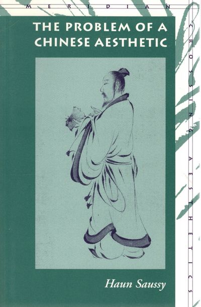 The Problem of a Chinese Aesthetic.