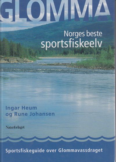 Glomma. - Norges beste sportsfiskeelv.…
