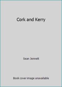 Cork and Kerry
