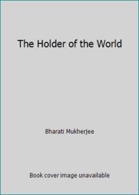 The Holder of the World