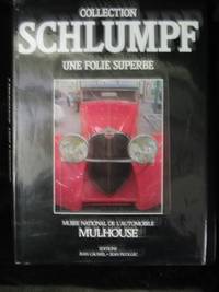 COLLECTION SCHLUMPF. UNE FOLIE SUPERBE. MUSEE…
