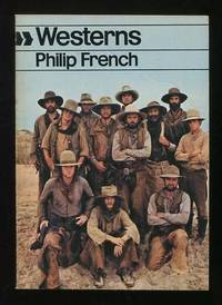 Westerns: Aspects of a Movie Genre