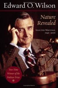 Nature Revealed : Selected Writings, 1949-2006