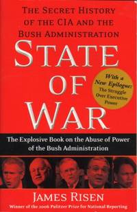 State of War. The Secret History of the CIA and…