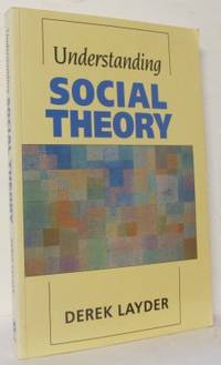 Understanding Social Theory.