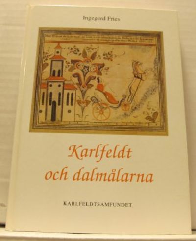 Karlfeldt och dalmålarna.