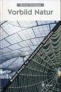 Vorbild Natur. by Nachtigall, Werner - 1997 3-540-63245-X