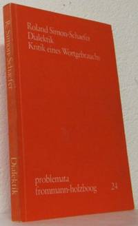 Dialektik. Kritik eines Wortgebrauchs.