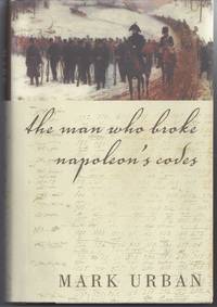 image of The Man Who Broke Napoleon's Codes