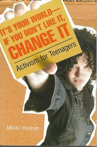 image of It's Your World--If You Don't Like It, Change It