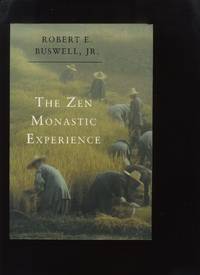 The Zen Monastic Experience; Buddhist Practice in Contemporary Korea