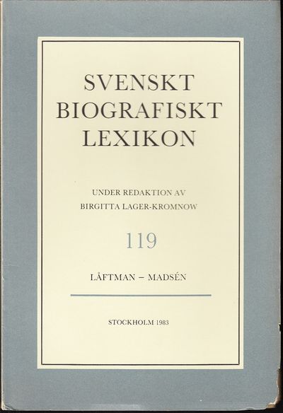 Svenskt Biografiskt Lexikon. Häfte 119 [=Band 24]…