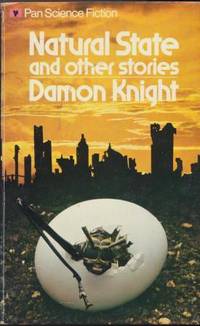 NATURAL STATE and other stories by Knight Damon - 1975