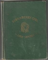 STRAWBERRY GIRL by LOIS LENSKI - 1945