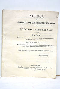 Aperçu et observations sur quelques maladies de la colonne vertébrale. Thèse...