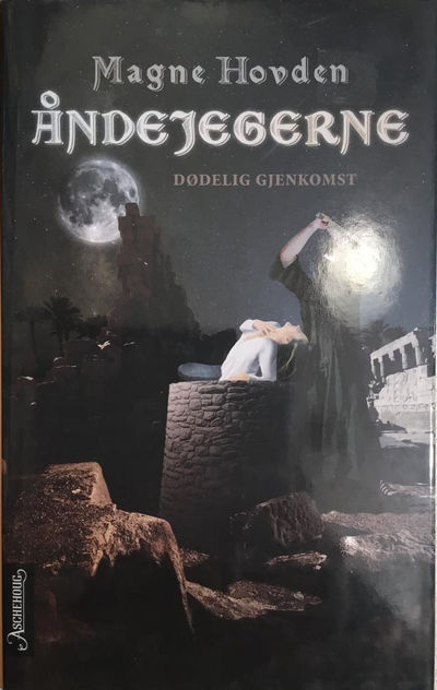 Åndejegerne. Dødelig gjenkomst
