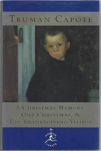A CHRISTMAS MEMORY ONE CHRISTMAS & THE THANKSGIVING VISITOR