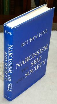 Narcissism, The Self, and Society