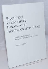 image of Revolucion y comunismo: fundamento y orientacion estrategicos