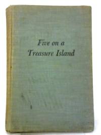 Five On a Treasure Island by Enid Blyton - 1950