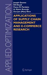 Applications of Supply Chain Management and E-Commerce Research