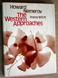 The Western Approaches: Poems 1973-75