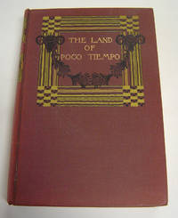 The Land of Poco Tiempo by Lummis, Charles F - 1925