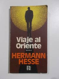 Viaje al oriente by Hermann Hesse