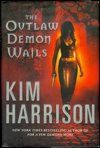 The Outlaw Demon Wails by Harrison, Kim - 2008