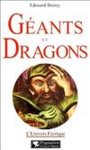 G&eacute;ants et dragons