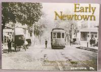 image of Early Newtown, A Pictorial Presentation of Newtown, Pennsylvania.