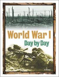 World War I Day by Day