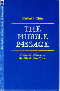 The Middle Passage: Comparative Studies in the Atlantic Slave Trade