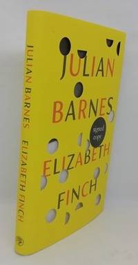 Elizabeth Finch (Signed) by Julian Barnes - 2022