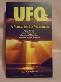 UFOs, A MANUAL FOR THE MILLENNIUM