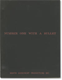 Number One With a Bullet (Original screenplay for an unproduced film)