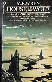 image of House of the Wolf: Book 3 (The Phoenix Legacy)