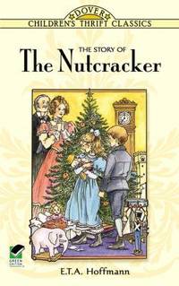 The Story of the Nutcracker by E. T. A. Hoffmann - 1996