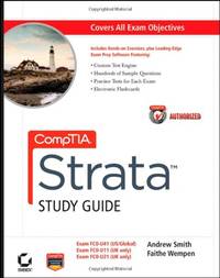 CompTIA Strata Study Guide Authorized Courseware: Exams FC0&acirc;U41,...