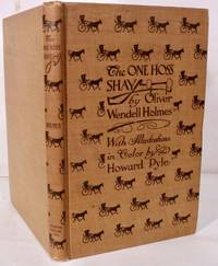The One Hoss Shay With its Companion Poems by Oliver Wendell Holmes