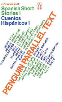 cover of Spanish Short Stories: Cuentos Hispanicos: Volume 1 (Penguin Parallel Text Series)