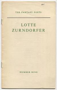 Lotte Zurndorfer (The Fantasy Poets. Number Nine)