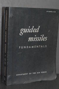 image of Guided Missiles Fundamentals; Air Force Manual 52-31