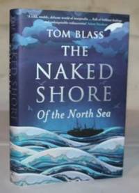 The Naked Shore of the North Sea