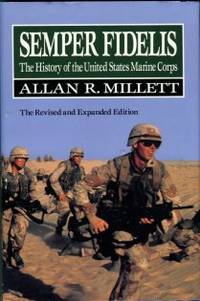 Semper Fidelis: The History Of The United States Marine Corps