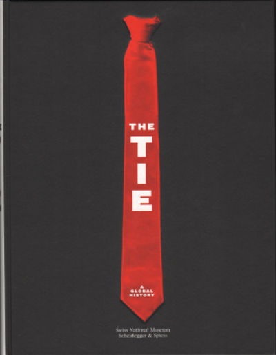 THE TIE. A Global History.