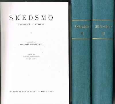 Skedsmo. Bygdens historie I-III.
