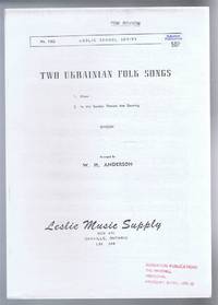 cover of Two Ukrainian Folk Songs: 1. Alone; 2. In the Garden Flowers are Growing. Leslie School Series No. 1063