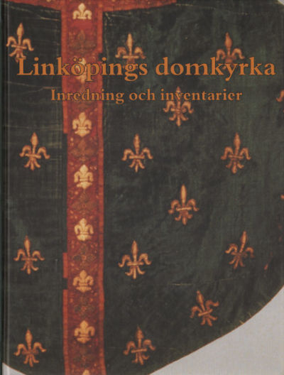 LINKÖPINGS DOMKYRKA. Inredning och inventarier.